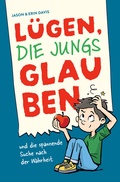 Cover: L&uuml;gen, die Jungs glauben - Christliche Literaturverbreitung
