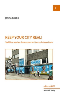 Abbildung von: Keep your City real! - AVINUS Verlag Sieber & Dr. Weber GbR
