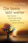 Cover: Die Seele lebt weiter - Der Tod ist nicht das Ende, sondern ein neuer Anfang - Aquamarin