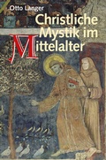 Cover: Christliche Mystik im Mittelalter - Fr&ouml;lich & Kaufmann