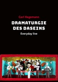Cover: Dramaturgie des Daseins - Alexander