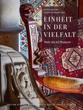 Cover: Einheit in der Vielfalt - Mehr als ein Museum - Stekovics, J