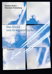 Enlarge image Cover: Das Elend von Krieg und Liebe - Verlag Dortmunder Buch