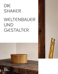 Abbildung von: Die Shaker. - Vitra Design Museum