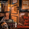 Cover: Blut auf den Schienen - cc-live