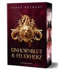 Cover: Einhornblut und Feuerherz - Drachenmond Verlag GmbH