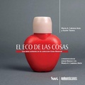 Cover: El eco de las cosas - Rialta Ediciones