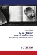 Cover: Molar Incisor Hypomineralization - LAP Lambert Academic Publishing