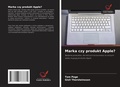 Cover: Marka czy produkt Apple? - Wydawnictwo Nasza Wiedza