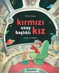 Cover: Kirmizi Uzay Baslikli Kiz Ciltli - Ucanbalik Yayincilik