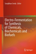 Cover: Electro-Fermentation for Synthesis of Chemicals, Biochemicals and Biofuels - Springer