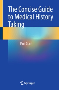 Abbildung von: The Concise Guide to Medical History Taking - Springer