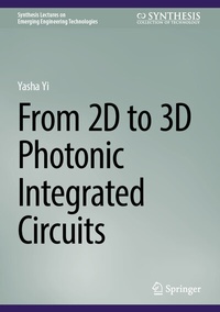 Abbildung von: From 2D to 3D Photonic Integrated Circuits - Springer