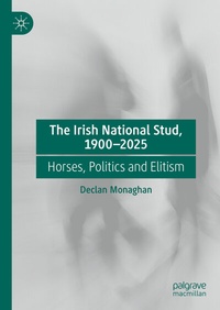 Abbildung von: The Irish National Stud, 1900-2025 - Palgrave Macmillan