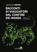 Cover: Racconti di viaggiatori dal confine dei mondi - Zona 42