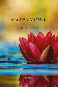 Abbildung von: Nacer en vida - Letrame Grupo Editorial