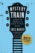 Cover: Mystery Train, 50th Anniversary Edition - Plume