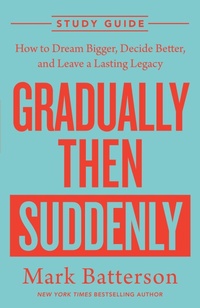 Enlarge image Cover: Gradually Then Suddenly Study Guide - Multnomah
