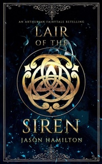 Enlarge image Cover: Lair of the Siren - Jason Hamilton
