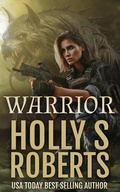 Cover: Warrior (Marinah and the Apocalypse, #2) - Wicked Story Telling