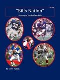 Cover: "Bills Nation" History of the Buffalo Bills (NFL Series, #10) - Steve Fulton