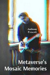 Abbildung von: Metaverse's Mosaic Memories - Anthonyprescott