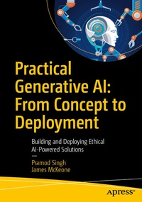 Enlarge image Cover: Practical Generative AI: From Concept to Deployment - APress