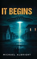 Cover: It Begins - Ewings Publishing LLC
