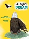 Cover: An Eagle's Dream - Rustories Publishing, LLC