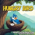 Cover: Hungry Bird - LJ