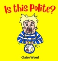 Cover: Is this Polite? - Honu Books