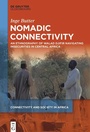 Cover: Nomadic Connectivity - De Gruyter Oldenbourg