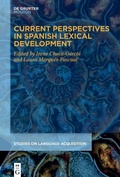 Cover: Current Perspectives in Spanish Lexical Development - De Gruyter Mouton