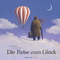Cover: Die Reise zum Gl&uuml;ck - DRESSLER illustro