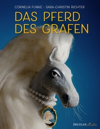 Abbildung von: Das Pferd des Grafen - Dressler illustro