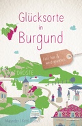 Cover: Gl&uuml;cksorte in Burgund - Droste Verlag GmbH
