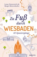 Cover: Zu Fu&szlig; durch Wiesbaden - Droste Verlag GmbH