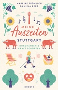 Abbildung von: Meine Auszeiten - Stuttgart - Droste Verlag GmbH