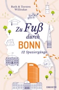 Cover: Zu Fu&szlig; durch Bonn - Droste Verlag GmbH