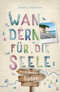 Cover: R&uuml;gen. Mit Hiddensee. Wandern f&uuml;r die Seele - Droste Verlag GmbH