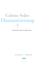 Cover: Humanisierung? - Verlag Turia + Kant
