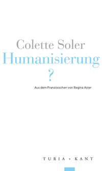 Enlarge image Cover: Humanisierung? - Verlag Turia + Kant