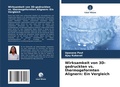 Cover: Wirksamkeit von 3D-gedruckten vs. thermogeformten Alignern - Verlag Unser Wissen
