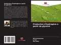 Cover: Production d'hydrogene a partir de glycerol - Editions Notre Savoir
