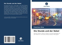 Enlarge image Cover: Die Stunde und der Nebel - Verlag Unser Wissen
