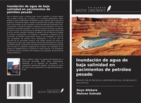Abbildung von: Inundación de agua de baja salinidad en yacimientos de petróleo pesado - Ediciones Nuestro Conocimiento