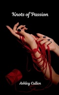 Cover: Knots of Passion - Ashley Cullen