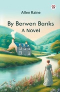 Cover: By Berwen BanksA Novel (Edition1) - Double 9 Books LLP