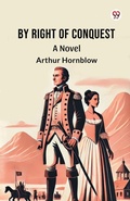 Cover: By Right Of ConquestA Novel (Edition1) - Double 9 Books LLP