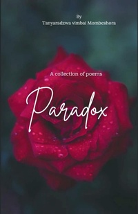Abbildung von: Paradox - Tanyaradzwa Vimbai Mombeshora